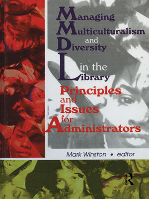 cover image of Managing Multiculturalism and Diversity in the Library